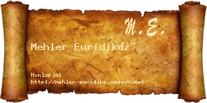 Mehler Euridiké névjegykártya